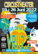 VRIJ2.2 Cirque de la Liberte 10 t/m 26 juni 2022